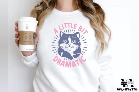 Download A Little Bit Dramatic Funny Cat SVG - Premium Resources